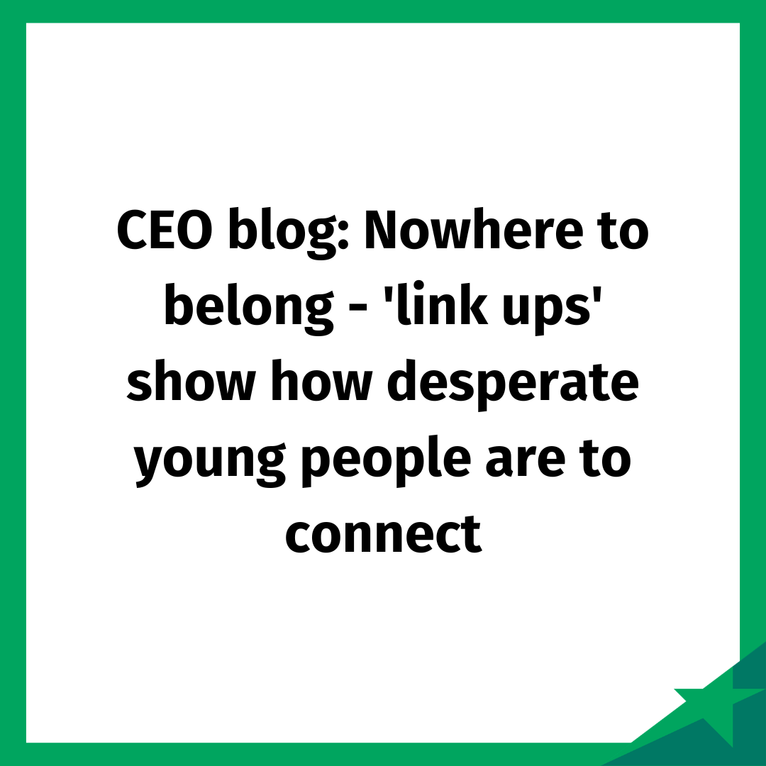 Ceo Blog Nation CEO blog: Nowhere to belong - 'link ups' show how desperate young ...